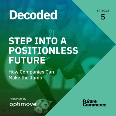 episode [DECODED] Step Into A Positionless Future artwork