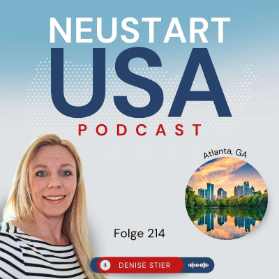 episode Denise Stier: Von Deutschland nach Atlanta - Ein mutiger Neustart inmitten der Pandemie artwork