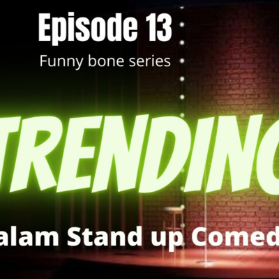episode Trending - Malayalam Stand up Comedy | Funny Bone Series | Kadhika App | Episode 13 artwork