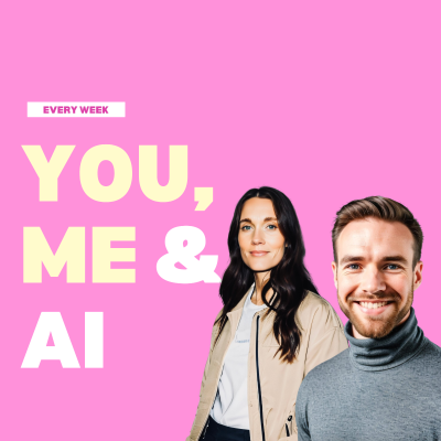 You, Me and AI