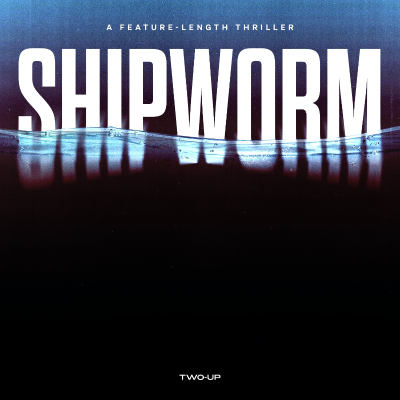 Shipworm - podcast