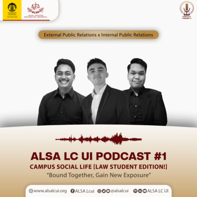 episode ALSA LC UI PODCAST #1: Campus Social Life: Law Student Edition! artwork