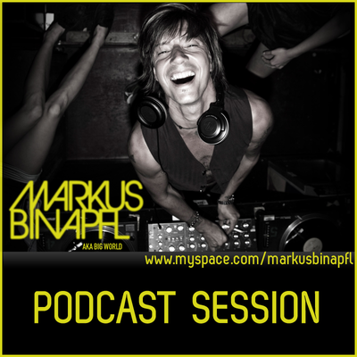 Markus Binapfl aka Big World Podcast Session
