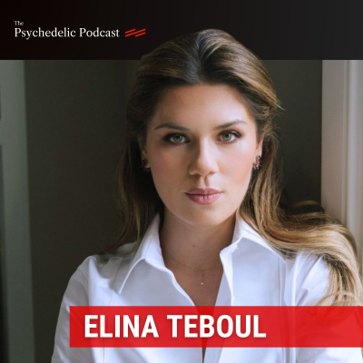 episode Feminine Intelligence: Psychedelics, Leadership & the Future of Business - Elina Teboul artwork
