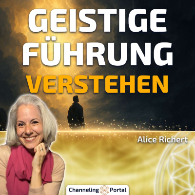 episode #435 (VER)FÜHRUNG aus der Geistigen Welt – Alice Richert im Gespräch artwork