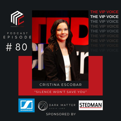 episode “Silence Won’t Save You | Featuring Cristina Escobar” artwork