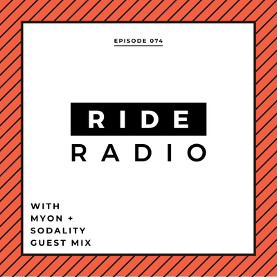 episode Ride Radio 074 with Myon & Sodality artwork