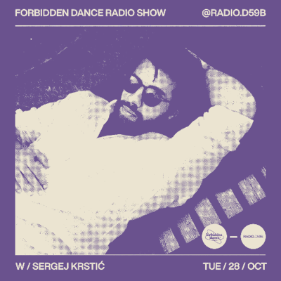 episode FORBIDDEN DANCE w/ SERGEJ KRSTIĆ artwork