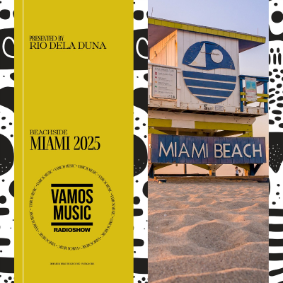 episode Vamos Radio Show By Rio Dela Duna #574 Miami Beachside artwork