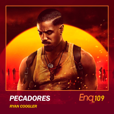 episode Enq. 109 - Pecadores artwork