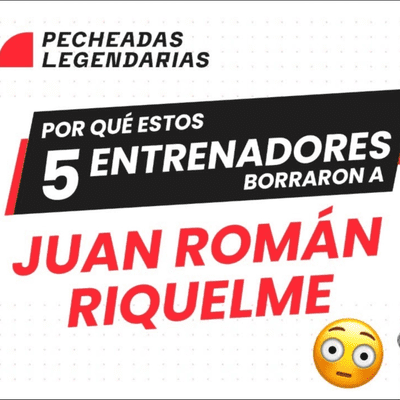 episode Juan Roman Riquelme. Porqué cinco entrenadores eligieron prescindir de el? artwork