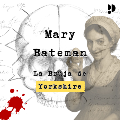 episode Mary Bateman: La Bruja de Yorkshire artwork