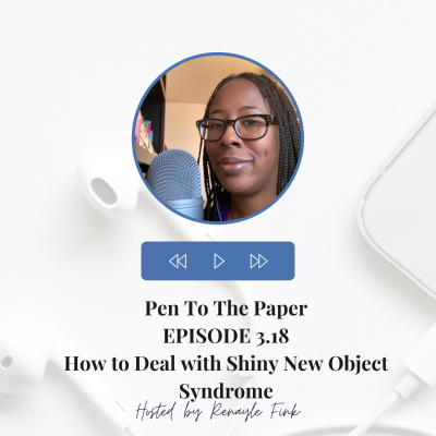 episode Episode 3.18 - How to Deal with Shiny New Object Syndrome artwork