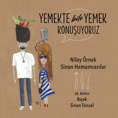 episode 36. Bölüm - Bıçak - Sinan Tansal artwork
