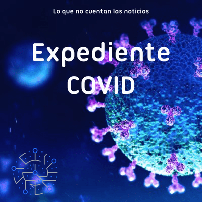 episode Expediente Covid 08 - Audio de Jose artwork
