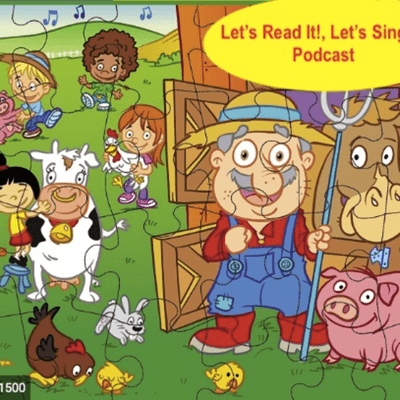 episode Old MacDonald Had A Farm - Let's Read It!, Let's Sing It! artwork