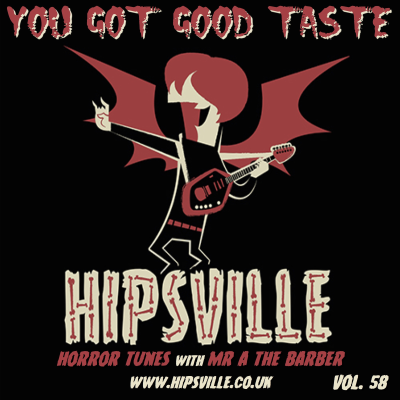 episode YOU GOT GOOD TASTE vol. 58 Hipsville Horror A Go! Go! artwork