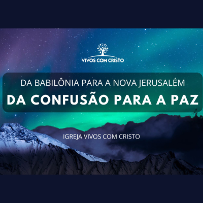 episode VIVOS • De Babilônia para Nova Jerusalém, da Confusão para a Paz - Aluísio Mendes artwork