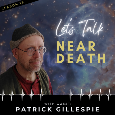 episode Life Changing Dreams & Experiences with Patrick Gillespie artwork
