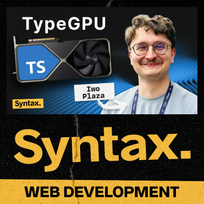 episode 959: TypeScript on the GPU with TypeGPU creator Iwo Plaza artwork