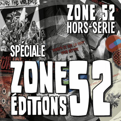episode Zone 52 #Hors-Série / Spéciale Zone 52 Éditions (12/06/2020) artwork
