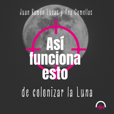 episode Así funciona esto de colonizar la luna artwork