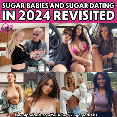 episode Sugar Daddies, Sugar Babies, and Sugar Dating in 2024 Revisited artwork