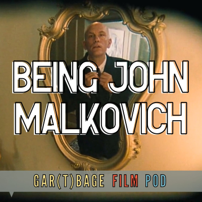 episode 127: Being John Malkovich (1999) - Malkovich Us All, Every One artwork