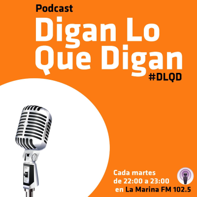 episode Digan Lo Que Digan - [Darío Eme Hache] artwork