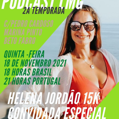 episode PODCAST LMG com Helena Jordão 15K artwork