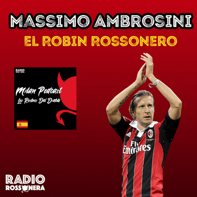 episode Massimo Ambrosini - El Robin Rossonero artwork