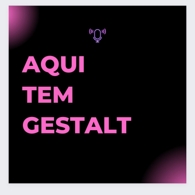 Aqui Tem Gestalt
