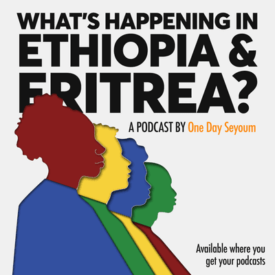 episode Trailer: What's Happening in Ethiopia and Eritrea artwork