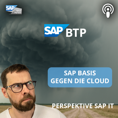 episode SAP Basis gegen die Cloud | Perspektive SAP IT – Juni 2025 artwork