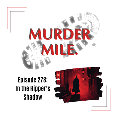 episode #278 - In the Ripper's Shadow artwork