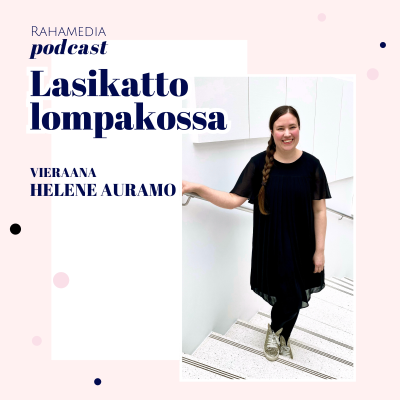 episode Hallitusten lasikattoja murtamassa (feat. Helene Auramo) artwork