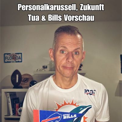 episode Personalkarussell, Zukunft Tua & Bills Vorschau! artwork