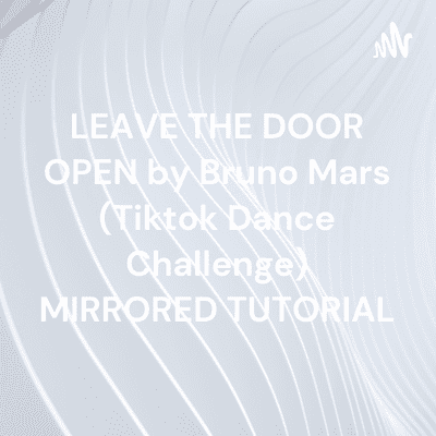 leave-the-door-open-by-bruno-mars-tiktok-dance-challenge-mirrored