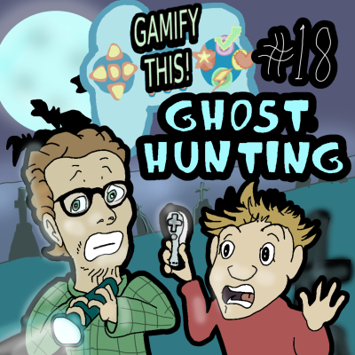 episode Trailer - Gamify Ghost Hunting artwork