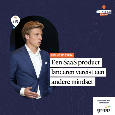 episode Een SaaS product lanceren vereist een andere mindset met Hielke Rijpstra - #113 artwork