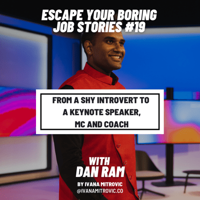 episode #19 From a Shy Introvert to a Keynote Speaker, MC and Coach with Dan Ram artwork