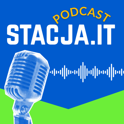 episode Stacja.IT Podcast 055 Maciej Brzeziński - Błędy początkującego managera w IT artwork