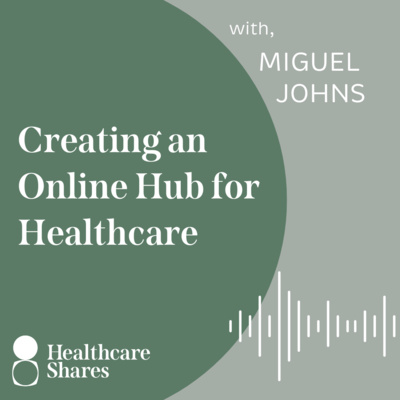 episode Creating an Online Hub for Healthcare with Miguel Johns of Moment artwork