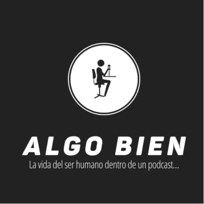 episode El cambio: ALGO BIEN artwork