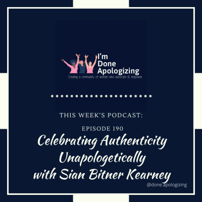 episode Ep. 190-Celebrating Authenticity Unapologetically with Sian Bitner-Kearney artwork
