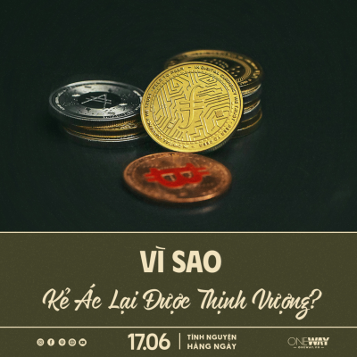 episode VÌ SAO KẺ ÁC LẠI ĐƯỢC THỊNH VƯỢNG | Tĩnh Nguyện Hằng Ngày 17/06/2025 artwork