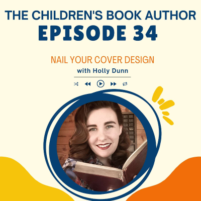 episode Nail Your Cover Design with Holly Dunn artwork