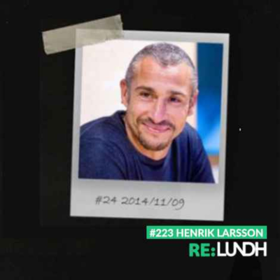 episode 223 Re:Lundh – Henrik Larsson artwork