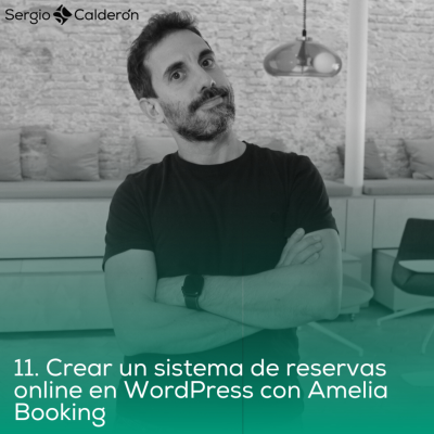episode 11. Crear un sistema de reservas online en WordPress con Amelia Booking artwork