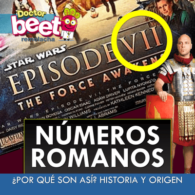 episode NÚMEROS ROMANOS de donde vienen Origen Historia Matemáticas artwork